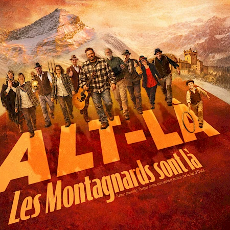 LES MONTAGNARDS SONT LÀ